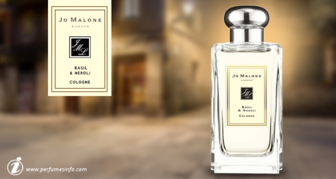 Jo Malone Basil & Neroli by Jo Malone_اصدار جديد من جو مالون: باسل أند نيرولي جو مالون