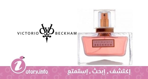 عطر انتيماتلي بيكهام ديفيد اند فكتوريا بيكهام