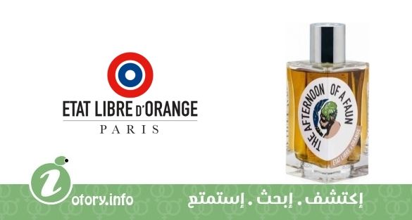 عطر ذا آفترنون اوف فون إيتا ليبري دي أورانج