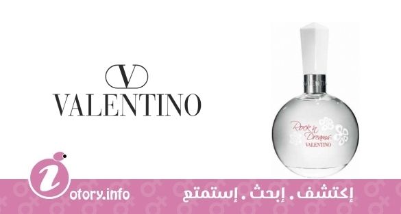 عطر روك إن دريمز فالنتينو