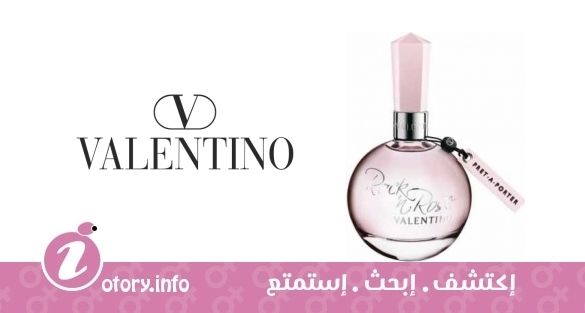 عطر روك إن روز برِت – أ- بورتر فالنتينو