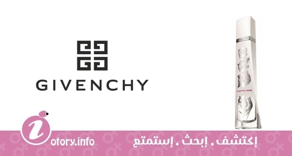 عطر فيري ارزستبل جيفنشي الكتريك روز جيفنشي