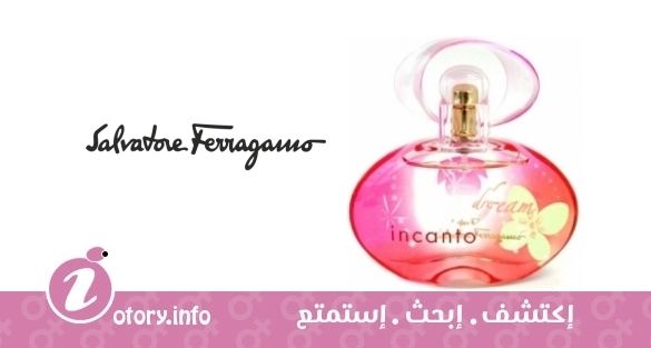 عطر انكانتو دريم سلفاتور فيراغامو
