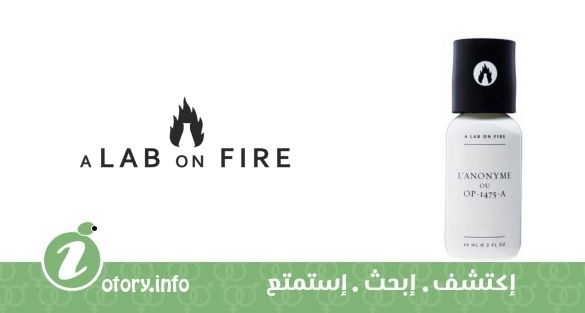 عطر لانونيمي او اوب 1475 اي ألاب اون فاير